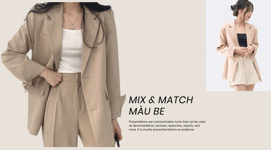 Màu be (Beige) là màu gì? Cách Mix & Match màu be đẹp 10 Mix và Match đồ màu beige