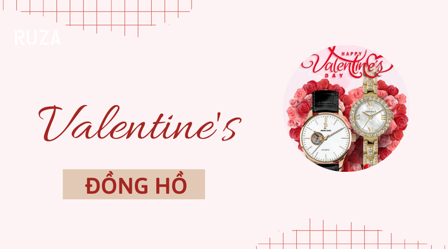 Ngày 14/2 tặng đồng hồ