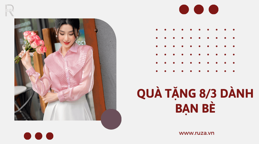 Quà tặng bạn bè ngày 8/3
