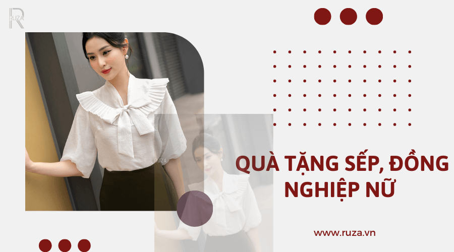 Quà tặng sếp đồng nghiệp ngày 8/3