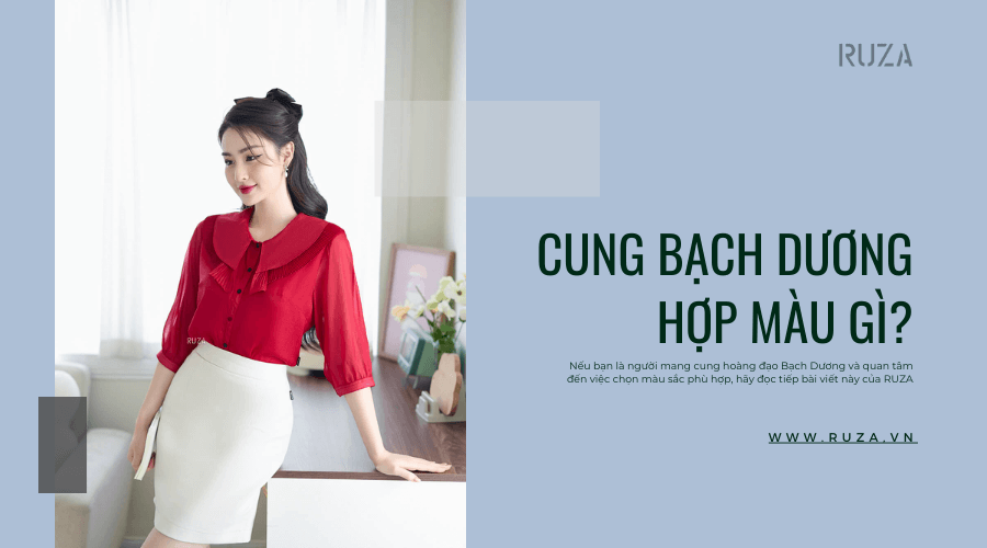 Cung Bạch Dương Hợp Màu Gì Để Đem Lại May Mắn 1 Cung Bạch Dương hợp màu gì để đem lại may mắn
