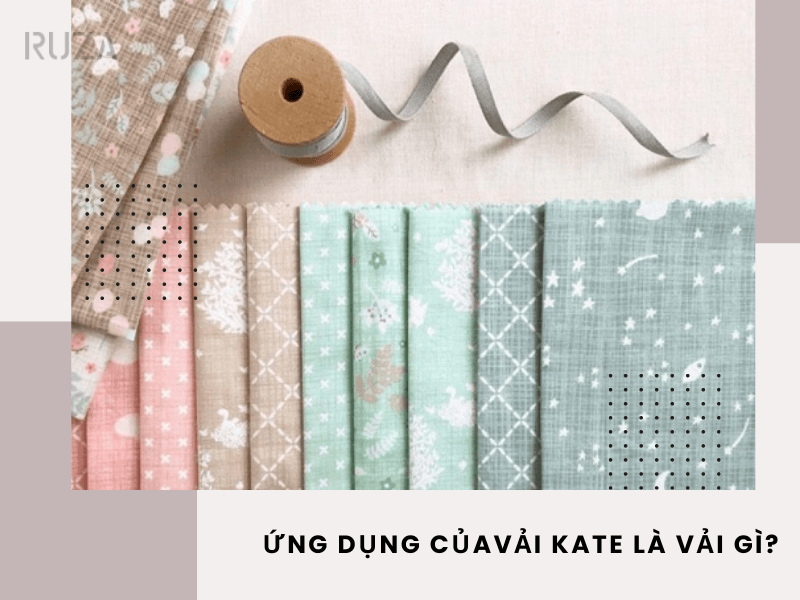 Ưu và nhược điểm của vải kate