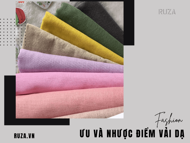 Vải Dạ Là Gì? Khám Phá Chất Liệu Thời Trang Cao Cấp 7 Ưu và nhược điểm của vải dạ