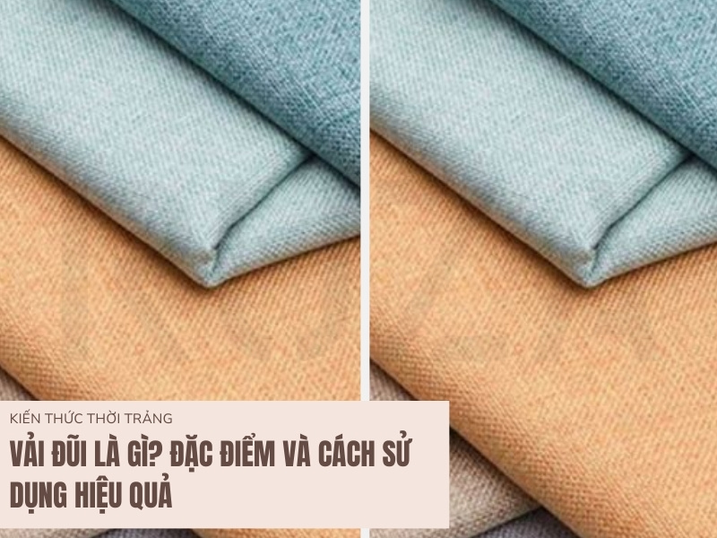 Vải Đũi Là Gì? Tính Năng và Lợi Ích Của Vải Đũi 1 Vãi đũi là gì?