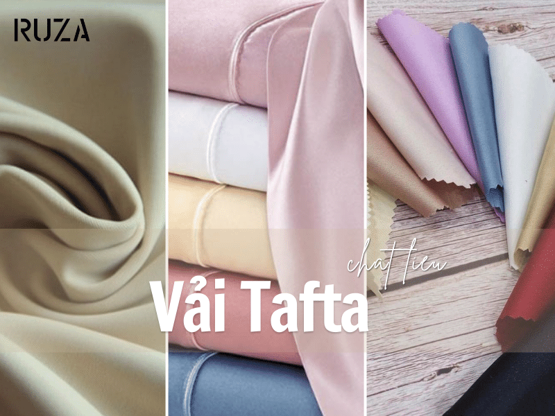 Vải Tafta là vải gì?