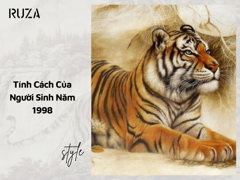 1998 Hợp Màu Gì? Mệnh Gì & Chọn Trang Phục Như Thế Nào? 3 Tính cách của người sinh năm 1998