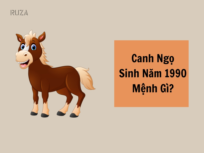 Tuổi Canh Ngọ 1990 Mệnh Gì? Hợp Với Tuổi Gì, Hợp Màu Gì? 2 Sinh năm 1990 mệnh gì?