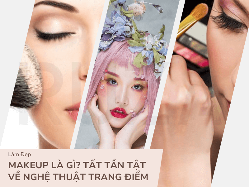 Makeup là gì?