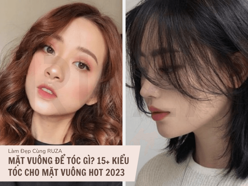 Mặt vuông để tóc gì?