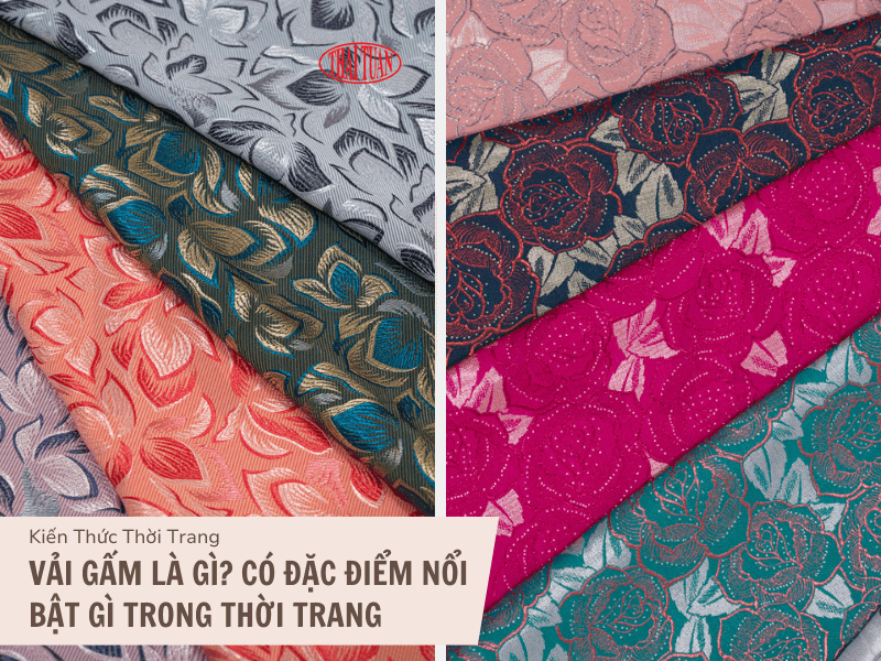 Vải gấm là gì?