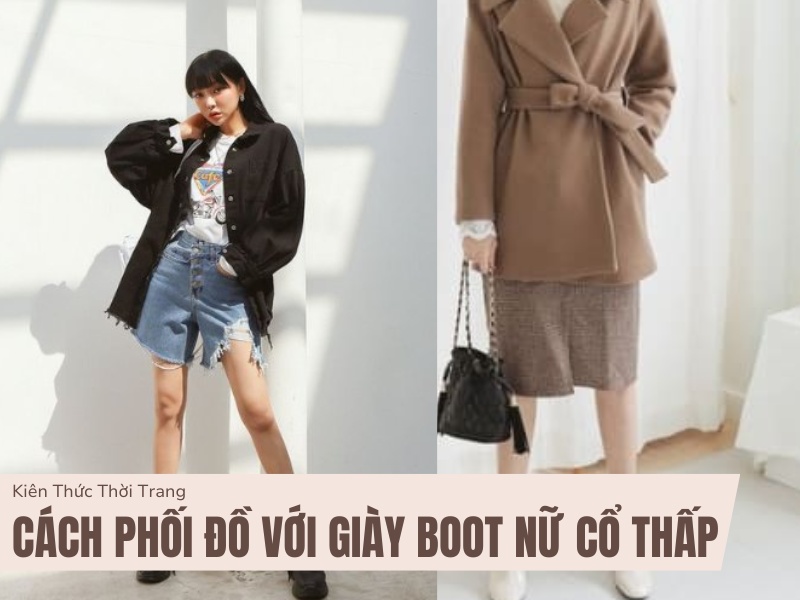 Phối đồ với giày boot nữ cổ thấp