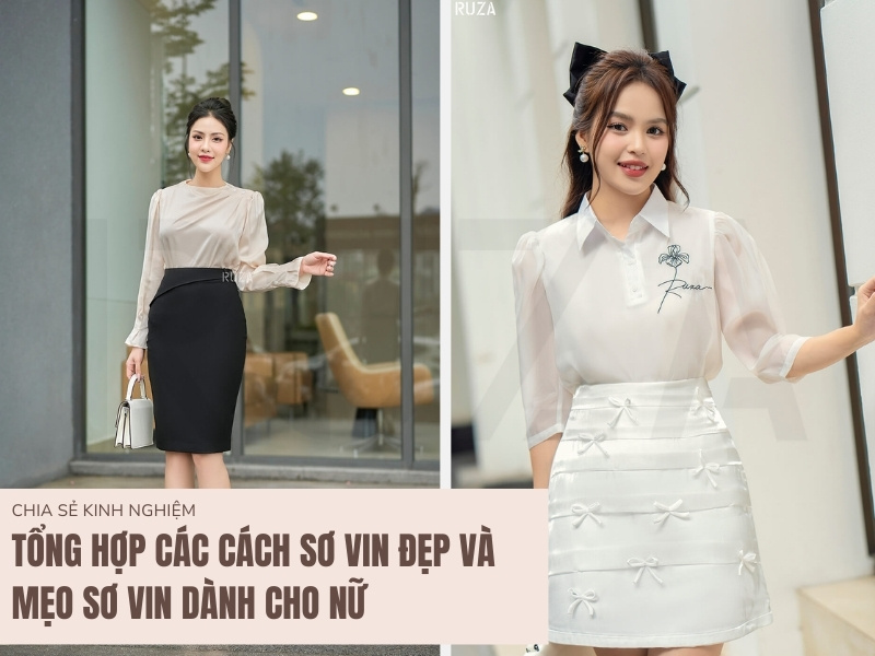 Tổng Hợp Các Cách Sơ Vin Đẹp Và Mẹo Sơ Vin Dành Cho Nữ 1 Các Cách Sơ Vin Đẹp