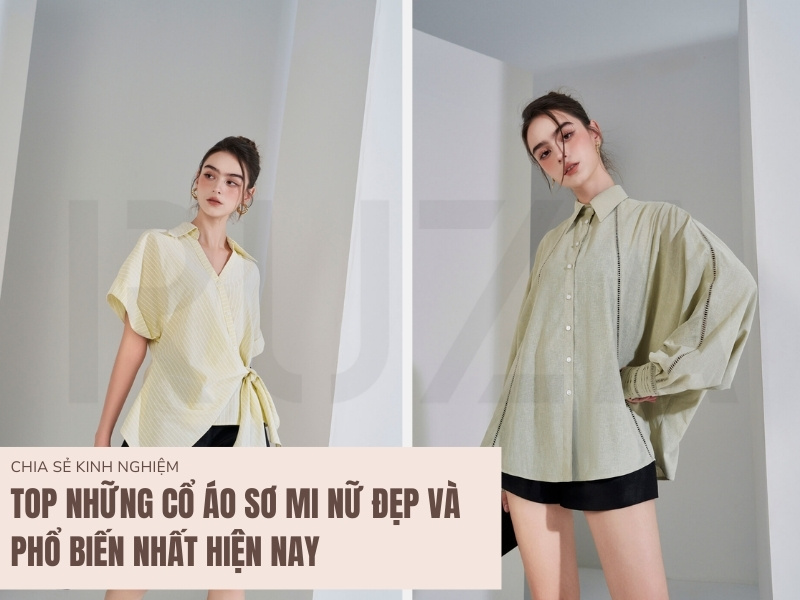 Những Cổ Áo Sơ Mi Nữ Đẹp Và Phổ Biến
