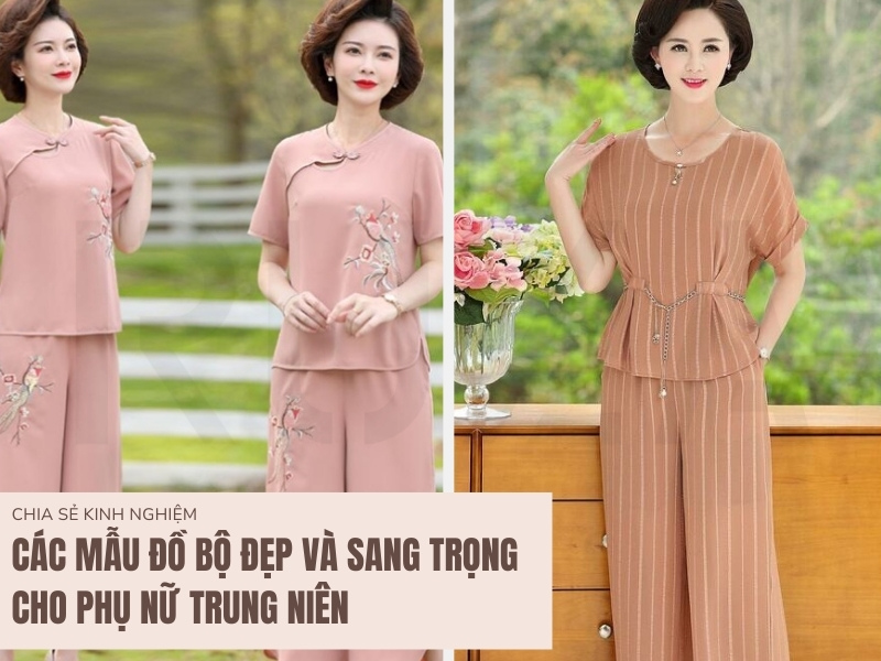 Mẫu đồ bộ đẹp và sang trọng
