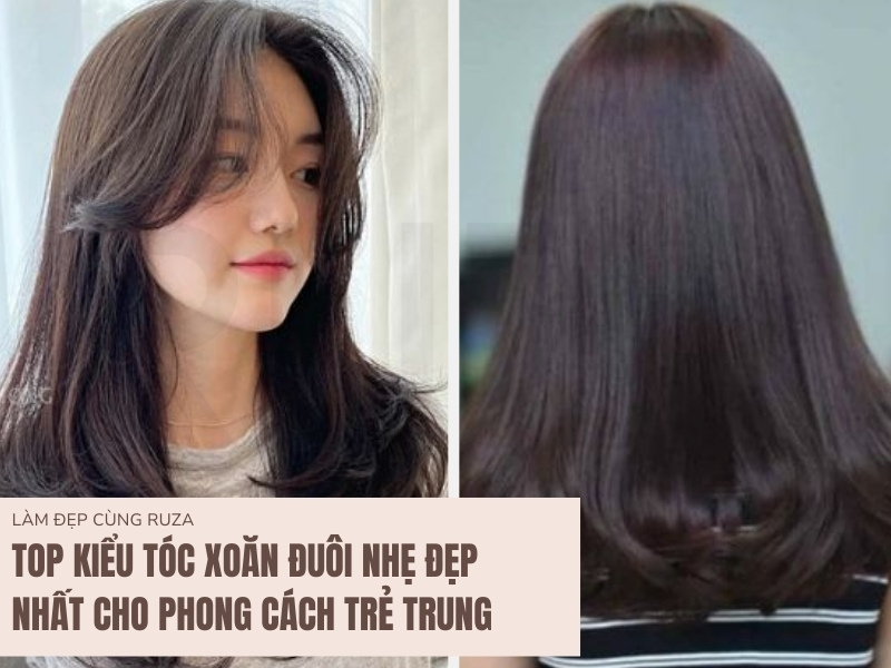 Kiểu Tóc Xoăn Đuôi Nhẹ