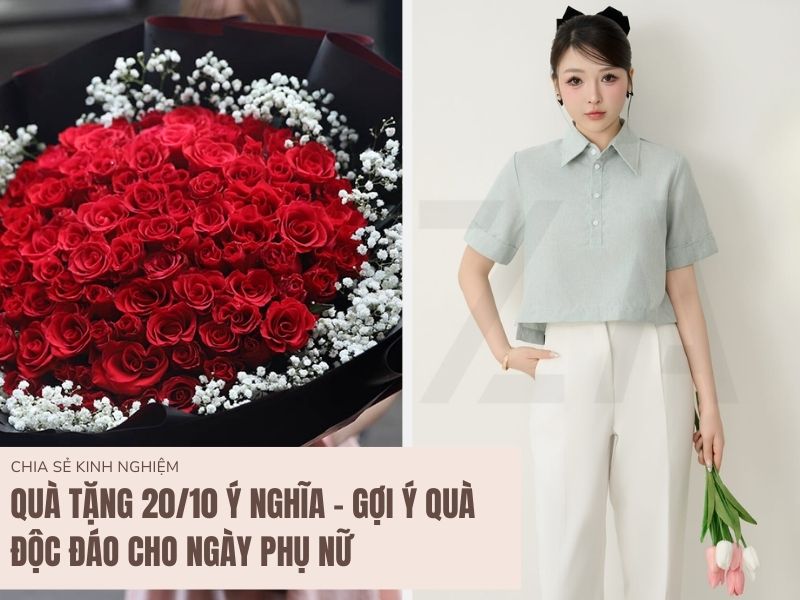 Top Quà Tặng 20/10 Đặc Biệt, Tinh Tế Dành Cho Phụ Nữ 1 Quà tặng 20/10
