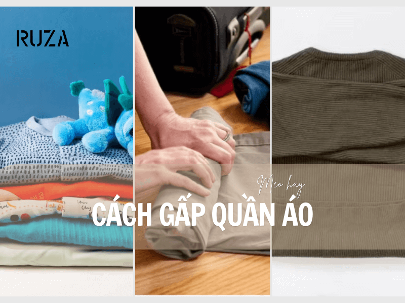 Cách Gấp Quần Áo Nhanh Và Gọn Gàng Mà Bạn Nên Biết 1 Cách gấp quần áo gọn